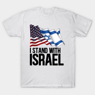 I Stand with Israel American Jewish flag T-Shirt